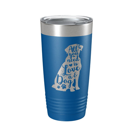 Love and a Dog Tumbler Dog Lover Travel Mug All You Need is Love Insulated Laser Engraved Coffee Cup Pet Owner Gift 20 oz-6