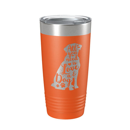 Love and a Dog Tumbler Dog Lover Travel Mug All You Need is Love Insulated Laser Engraved Coffee Cup Pet Owner Gift 20 oz-4